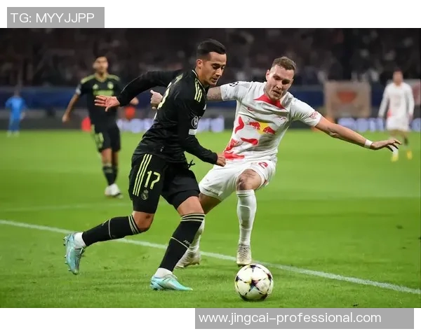 国王杯精彩对决皇马与莱比锡战成平局补时进球点燃全场激情